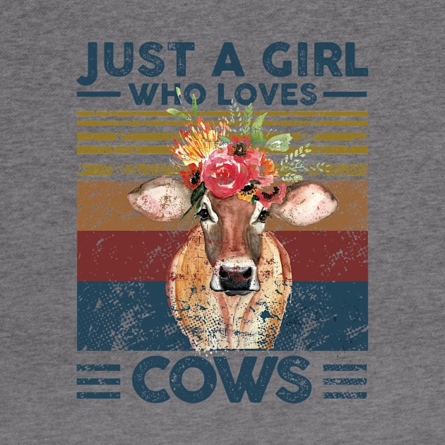 Just A Girl Who Loves Cow. Farmer Vintage Retro Gift by Lones Eiless